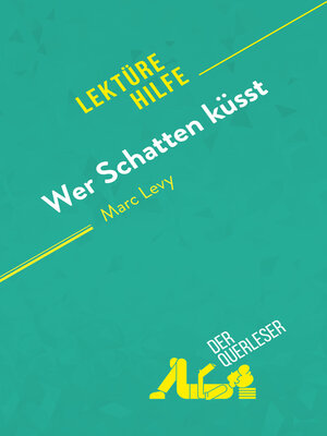 cover image of Wer Schatten küsst von Marc Levy (Lektürehilfe)